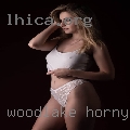 Woodlake horny girls